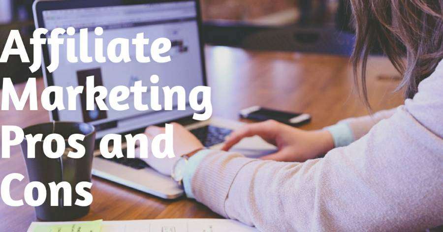 Affiliate Marketing Pros and Cons