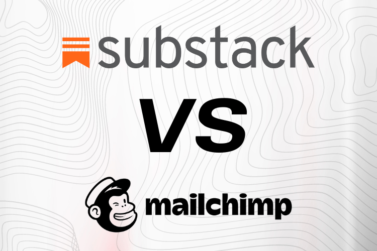 Substack vs Mailchimp: 8 Key Differences You Must Know